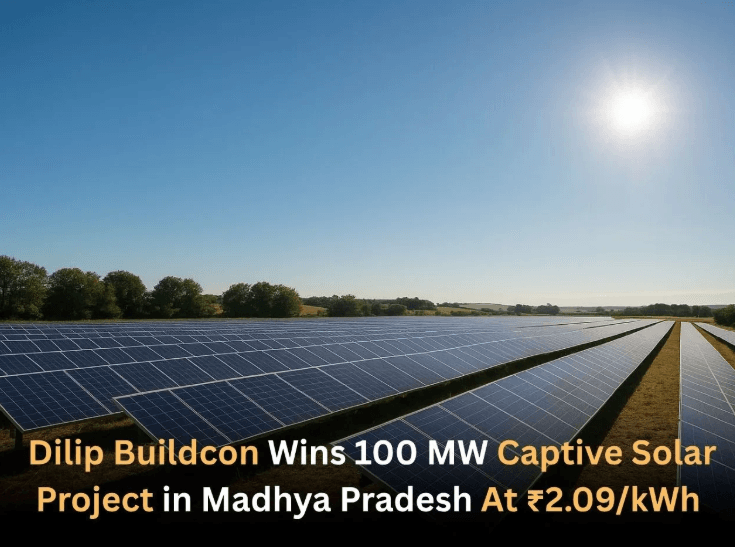 Dilip Buildcon JV Wins Madhya Pradesh Jal Nigam’s 100 MW Solar Project Auction