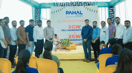 Pahal Solar Breaks Ground on 2 GW Cell & Frame Facility in Gujarat - पहल सोलर ने गुजरात में 2 GW सेल फैक्ट्री की नींव रखी