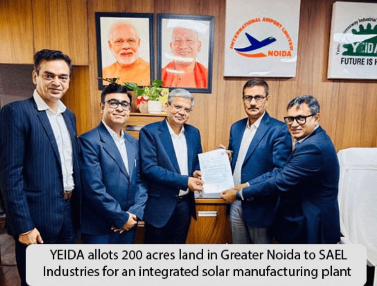 YEIDA Allots 200 Acre Land to SAEL to Establish Integrated Solar Manufacturing Plant (5 GW cell + 5 GW module)